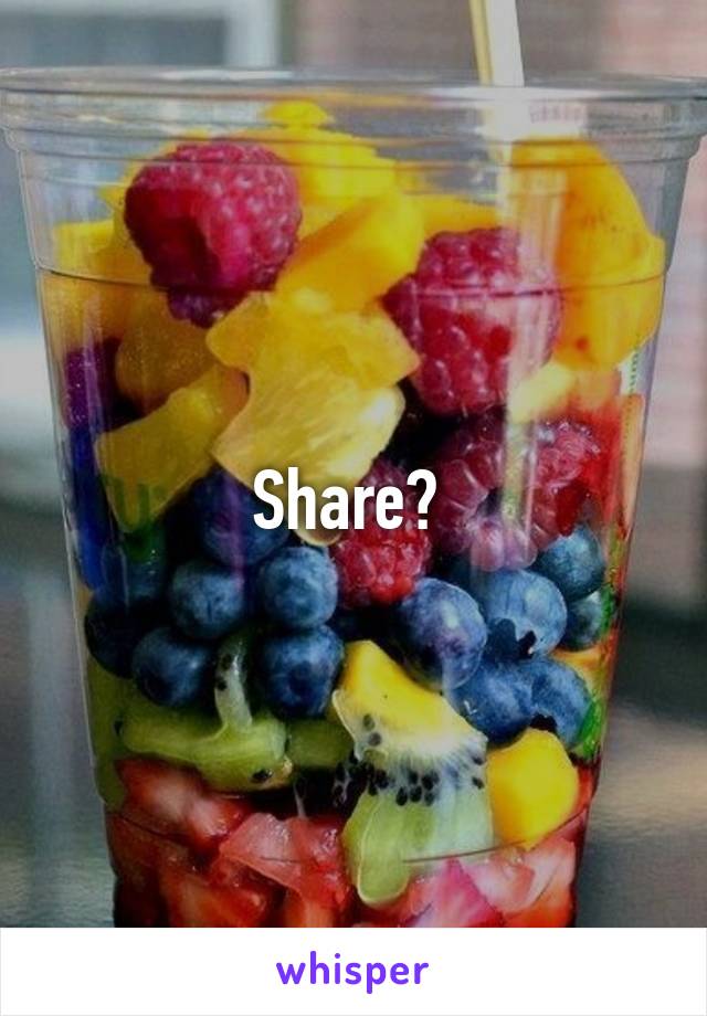 Share? 