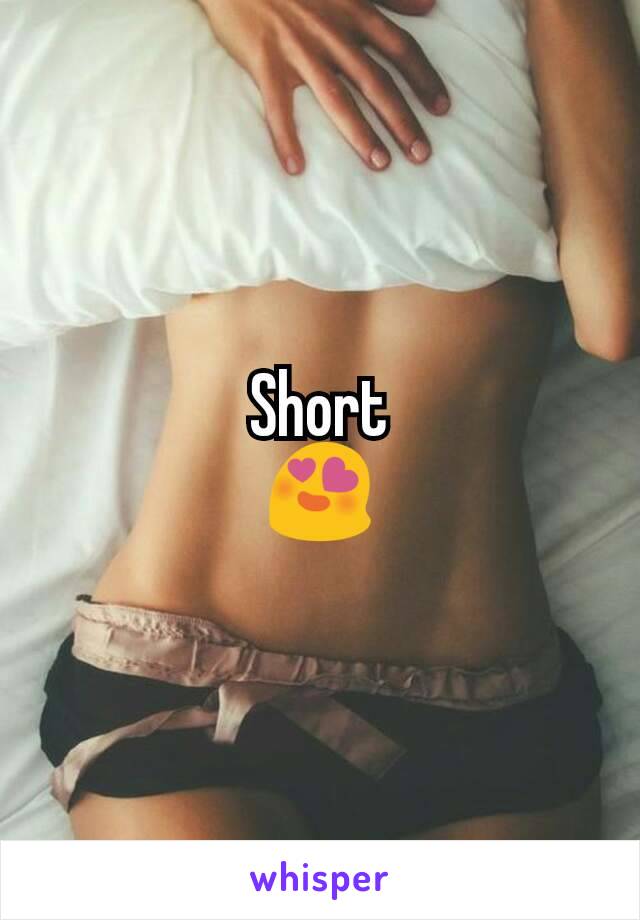 Short
😍