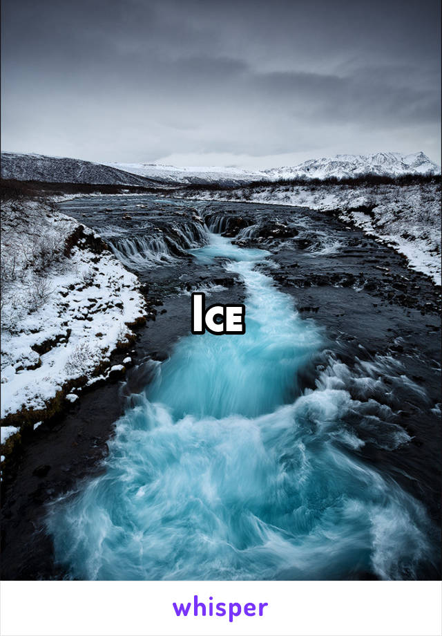 Ice 