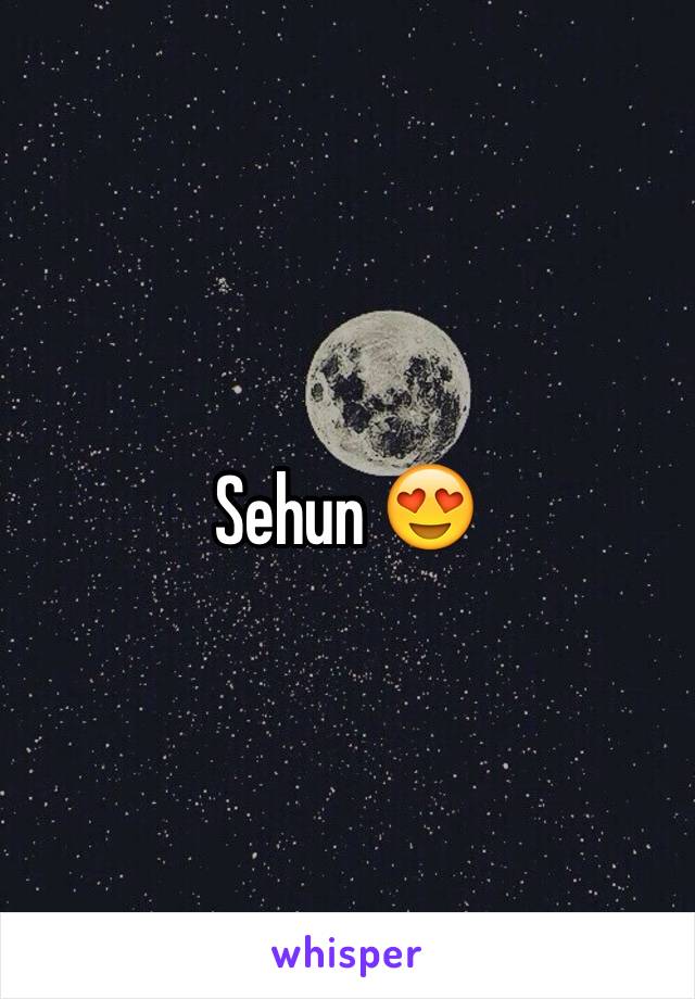 Sehun 😍