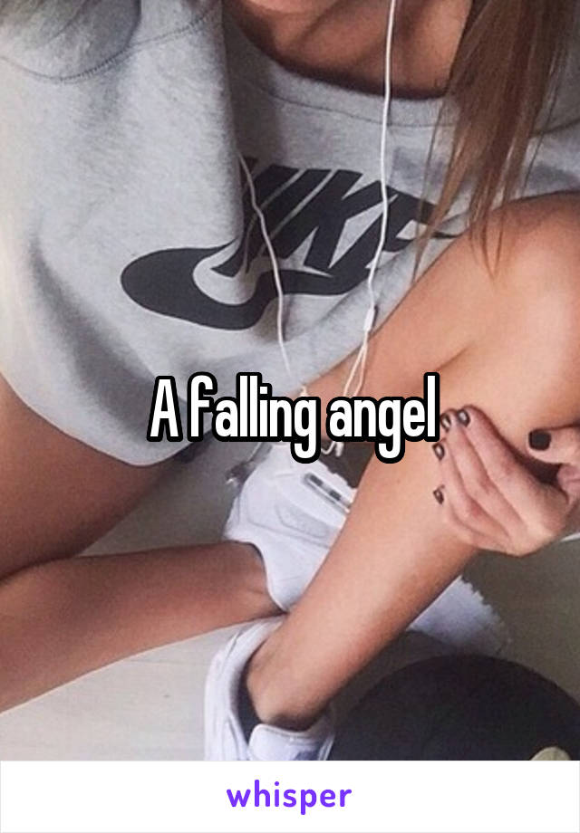 A falling angel