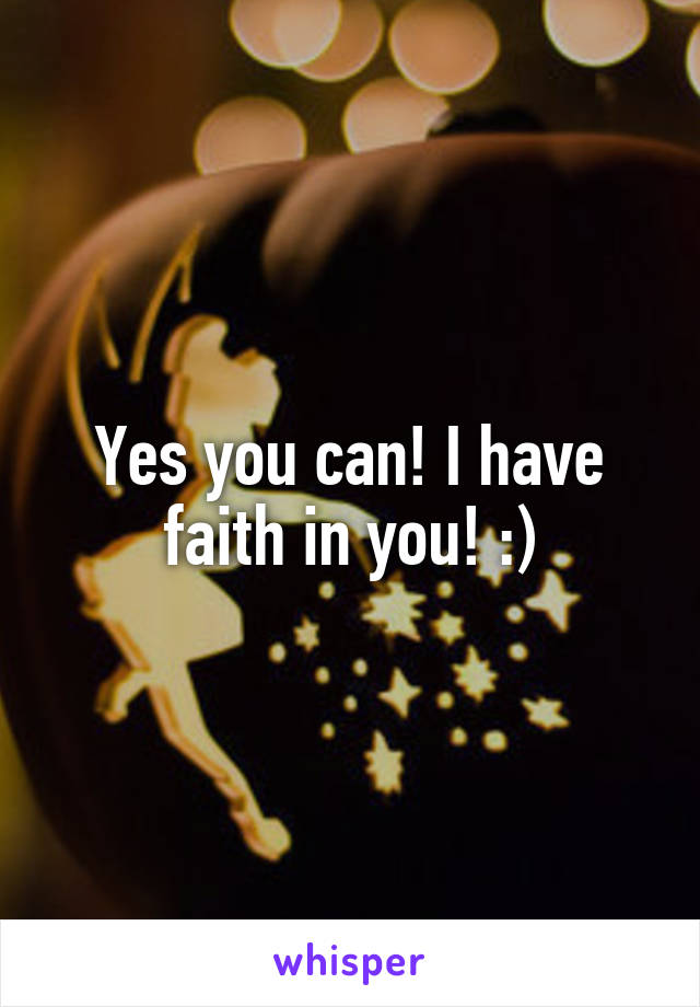 Yes you can! I have faith in you! :)