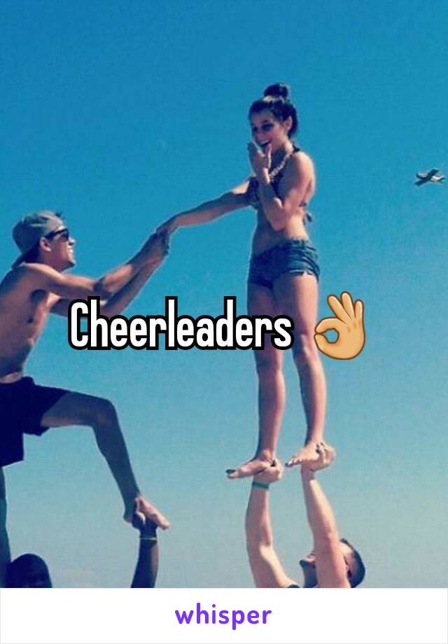 Cheerleaders 👌
