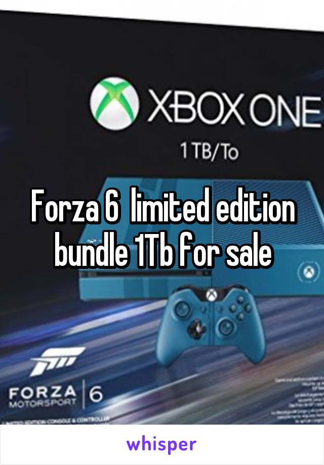 Forza 6  limited edition bundle 1Tb for sale
