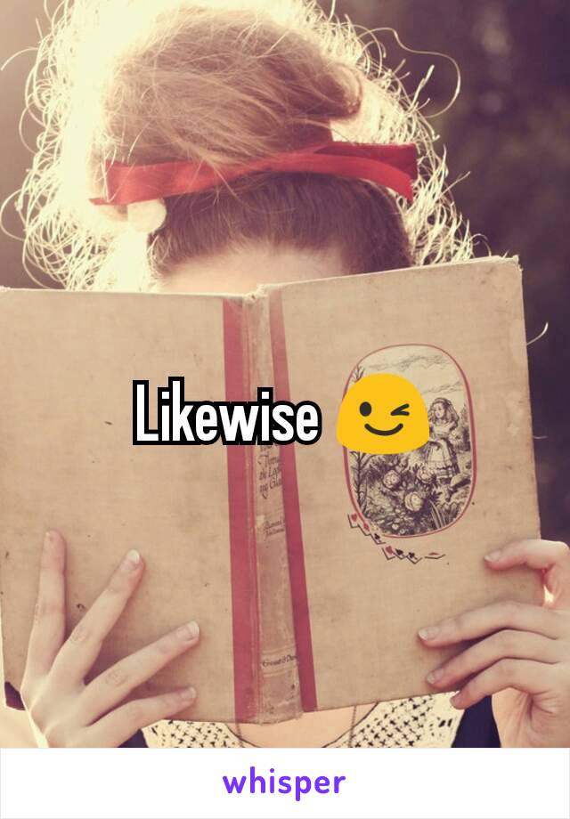 Likewise 😉
