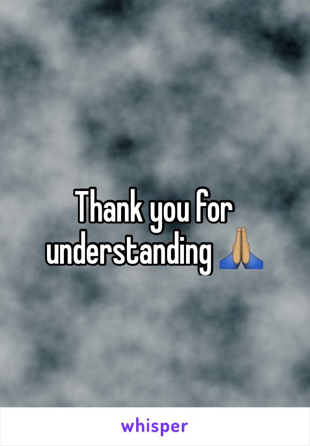 Thank you for understanding 🙏🏽