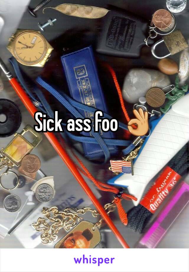 Sick ass foo 👌