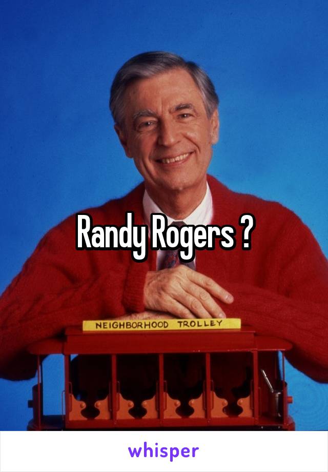 Randy Rogers 💚