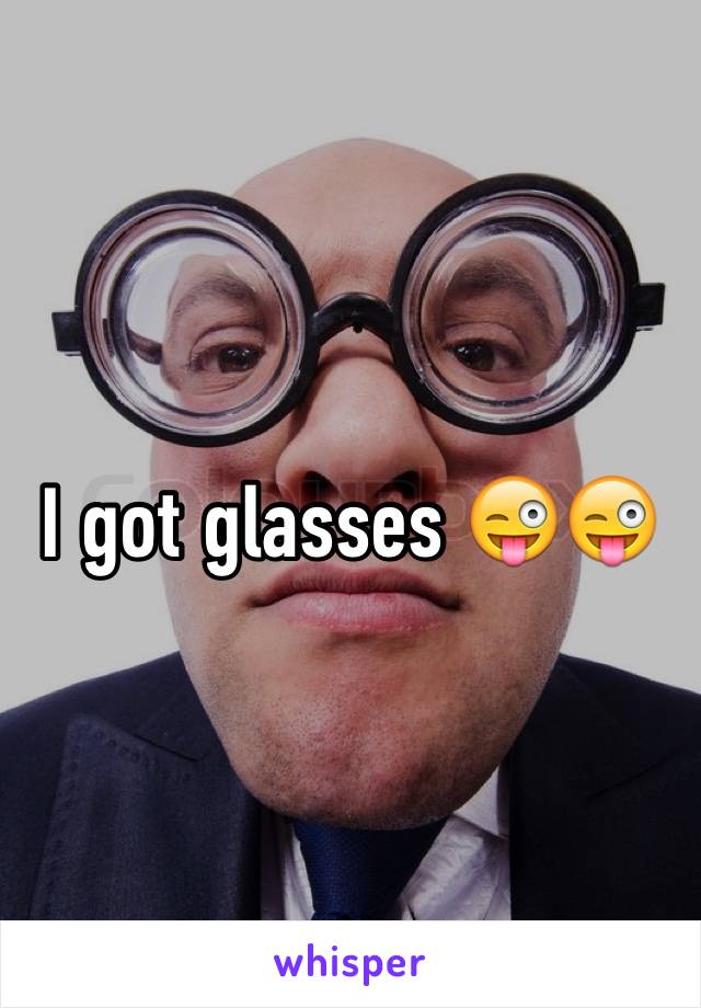 I got glasses 😜😜