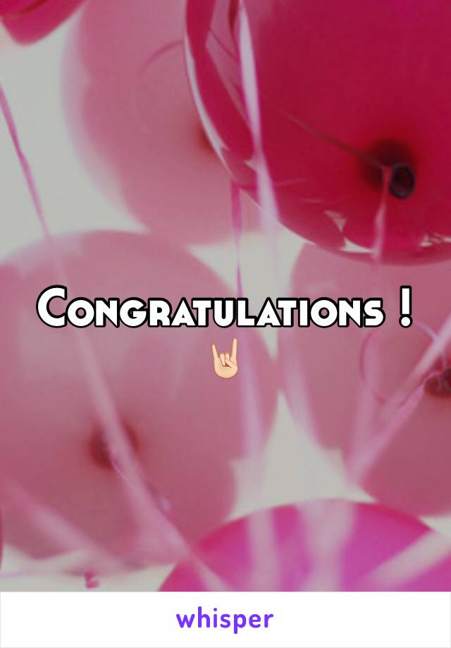 Congratulations !🤘🏻