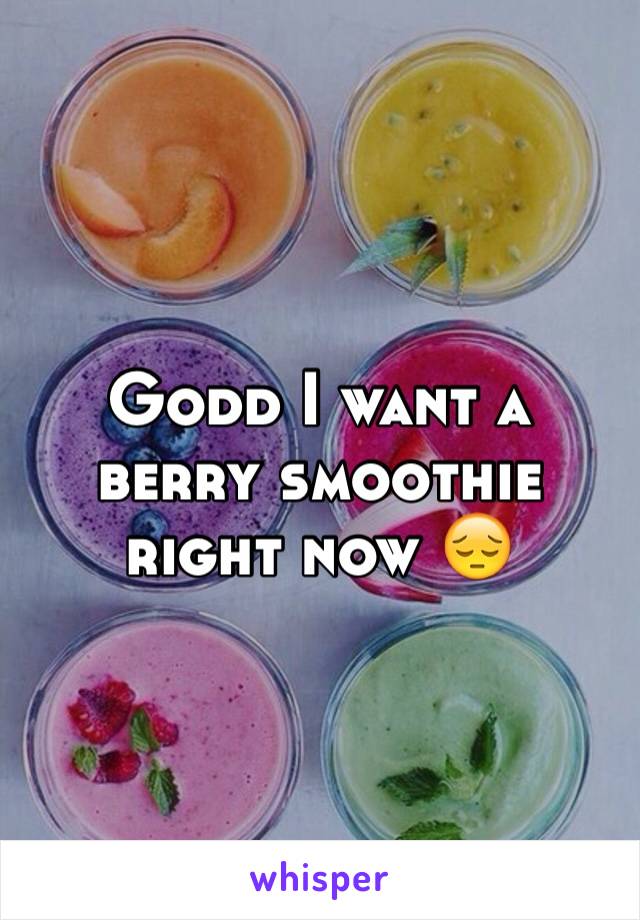 Godd I want a berry smoothie right now 😔