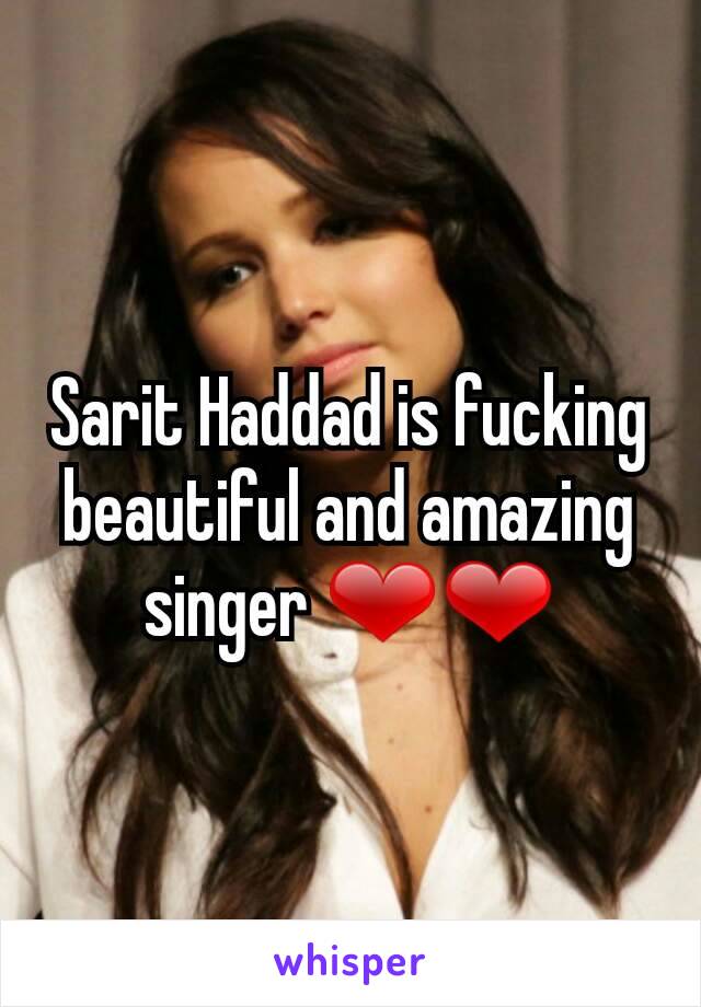 Sarit Haddad is fucking beautiful and amazing singer ❤❤