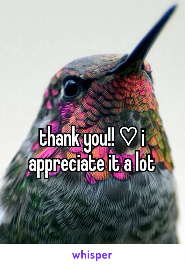 thank you!! ♡ i appreciate it a lot