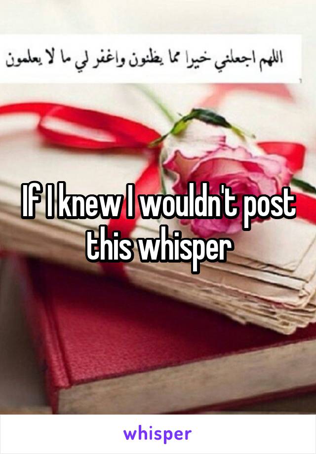 If I knew I wouldn't post this whisper