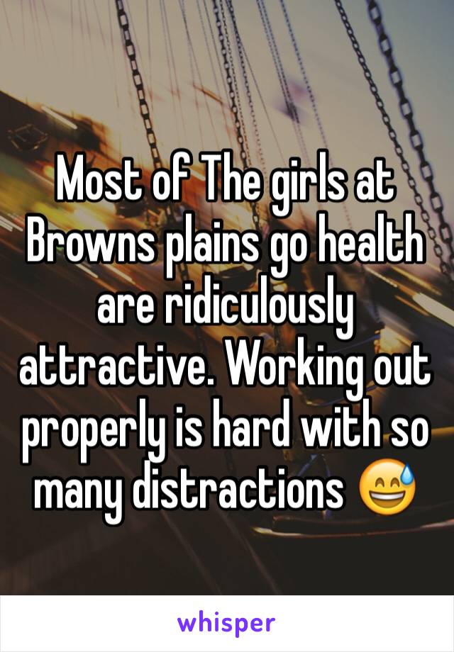 Most of The girls at Browns plains go health are ridiculously attractive. Working out properly is hard with so many distractions 😅