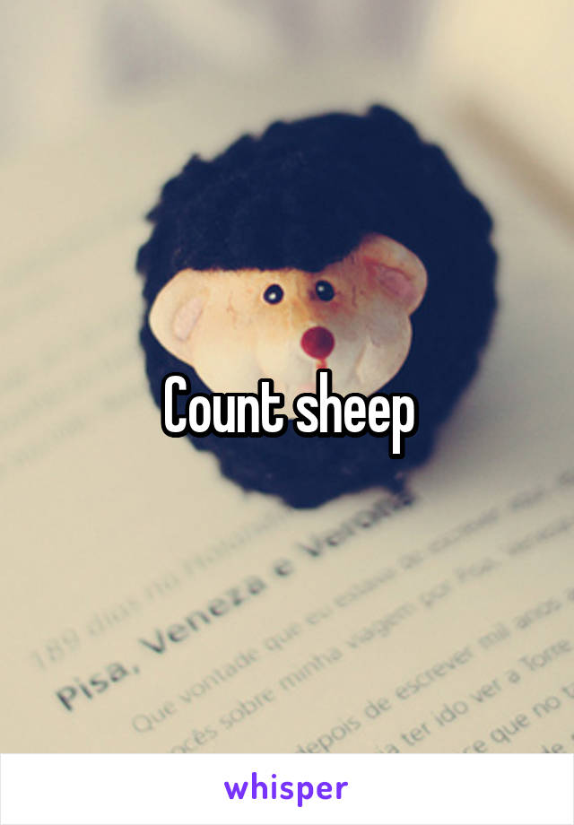 Count sheep