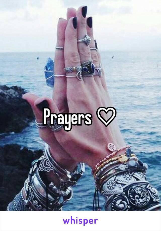 Prayers ♡
