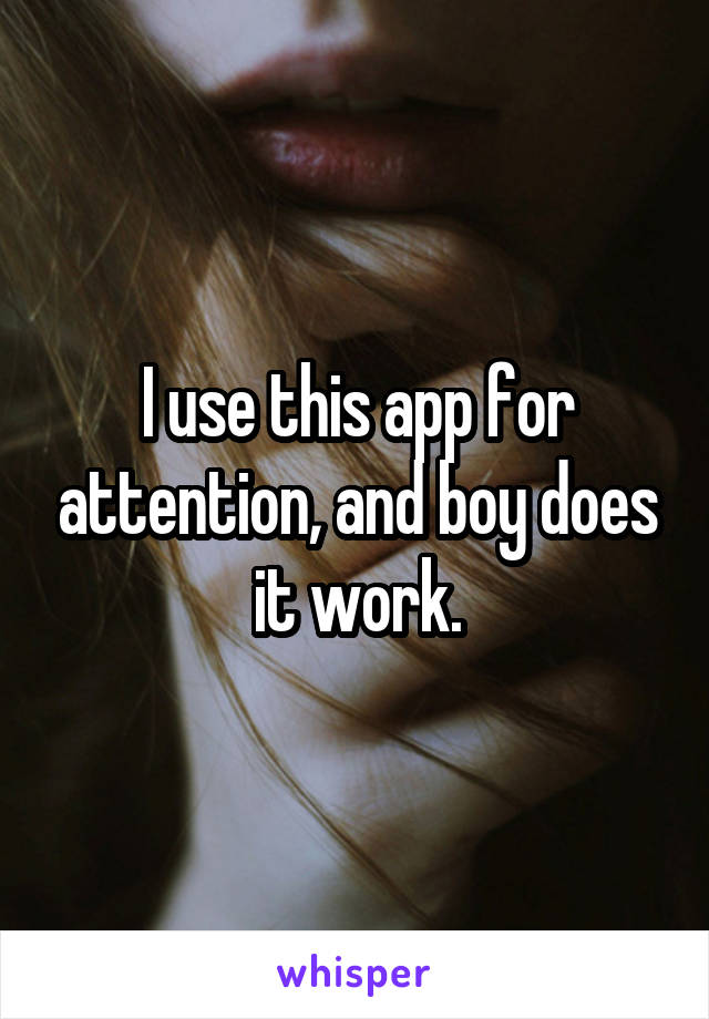I use this app for attention, and boy does it work.