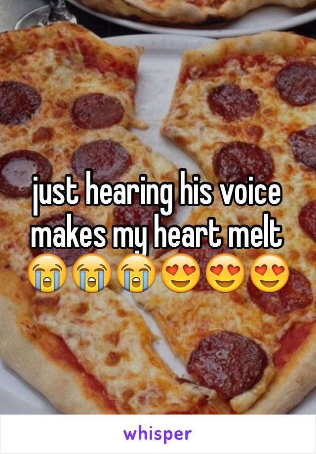 just hearing his voice makes my heart melt ðŸ˜­ðŸ˜­ðŸ˜­ðŸ˜�ðŸ˜�ðŸ˜�