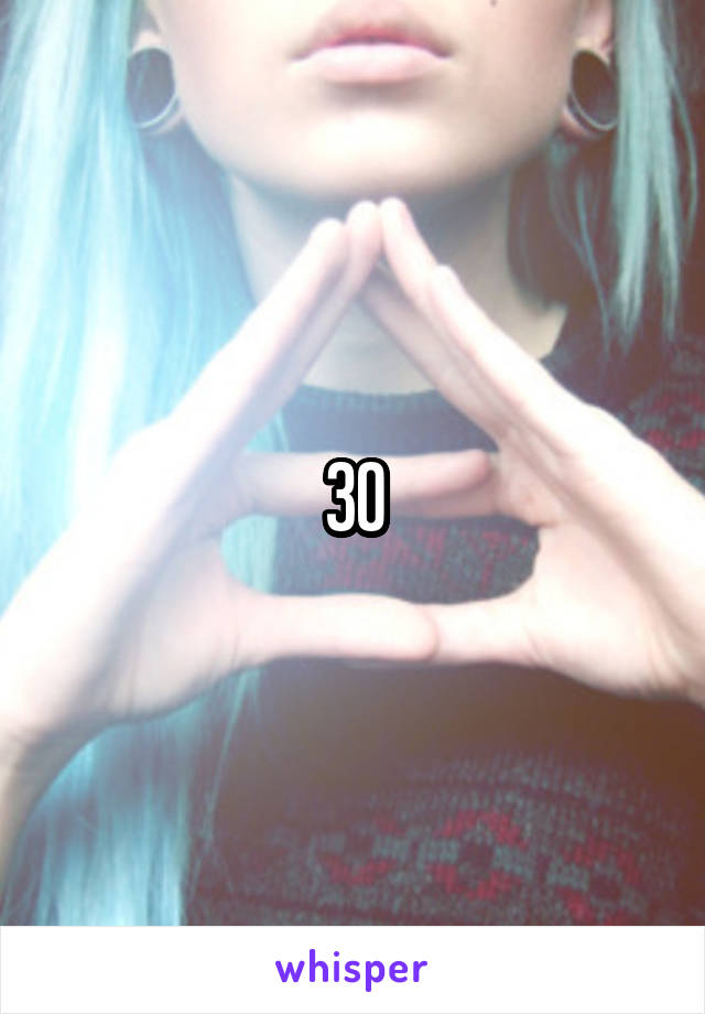 30