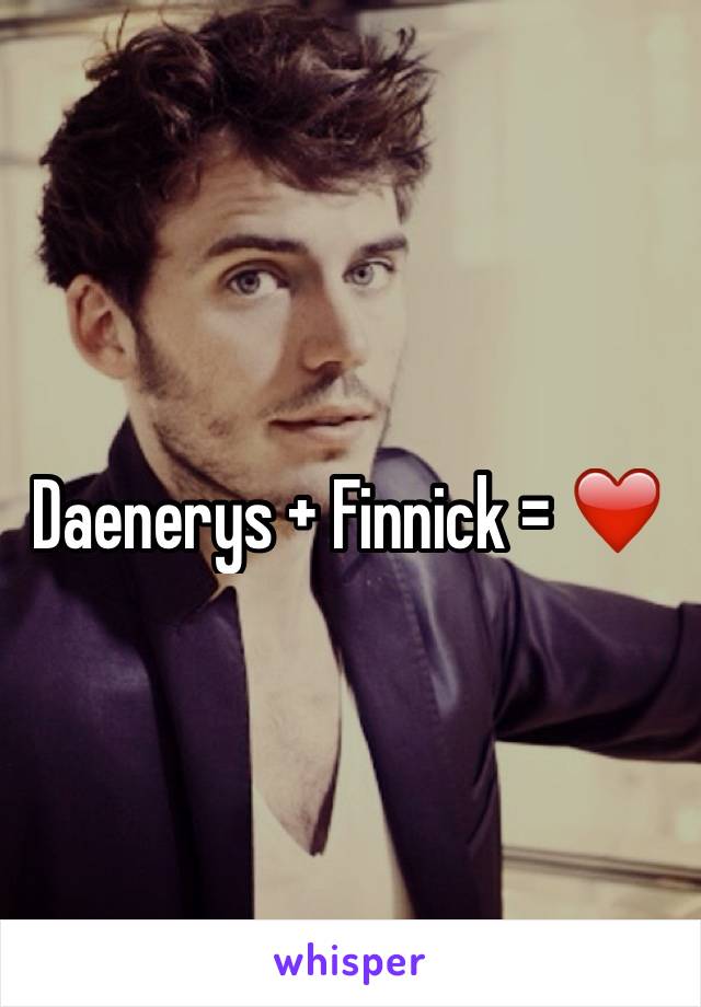 Daenerys + Finnick = ❤️ 