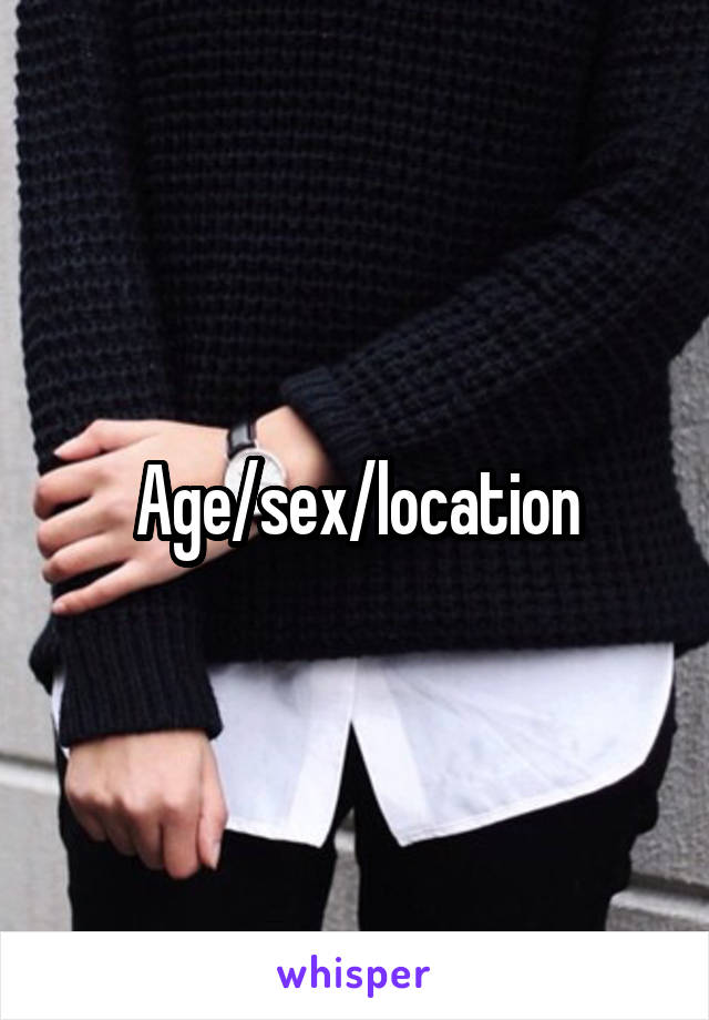 Age/sex/location