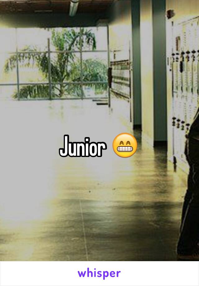 Junior 😁
