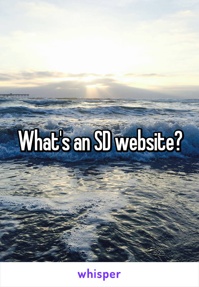 What's an SD website?