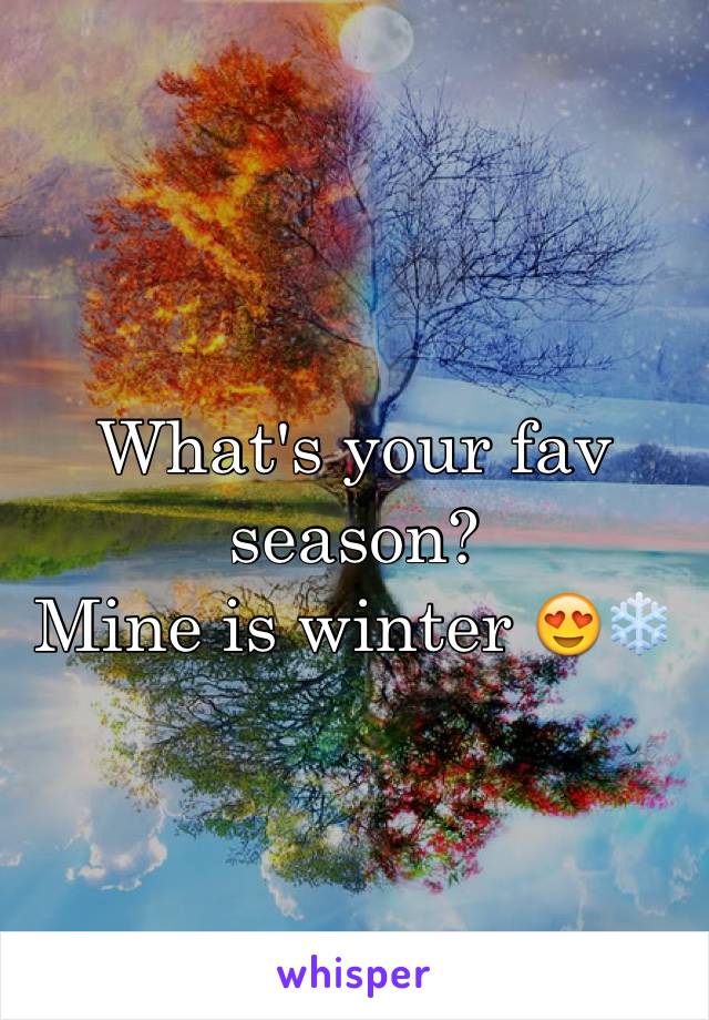What's your fav season?
Mine is winter 😍❄️