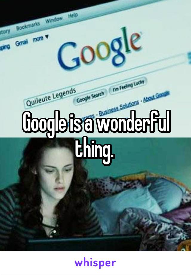 Google is a wonderful thing. 