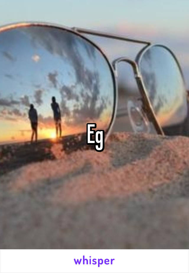 Eg