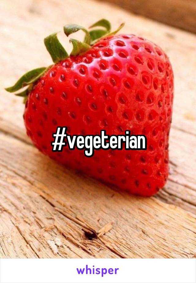 #vegeterian