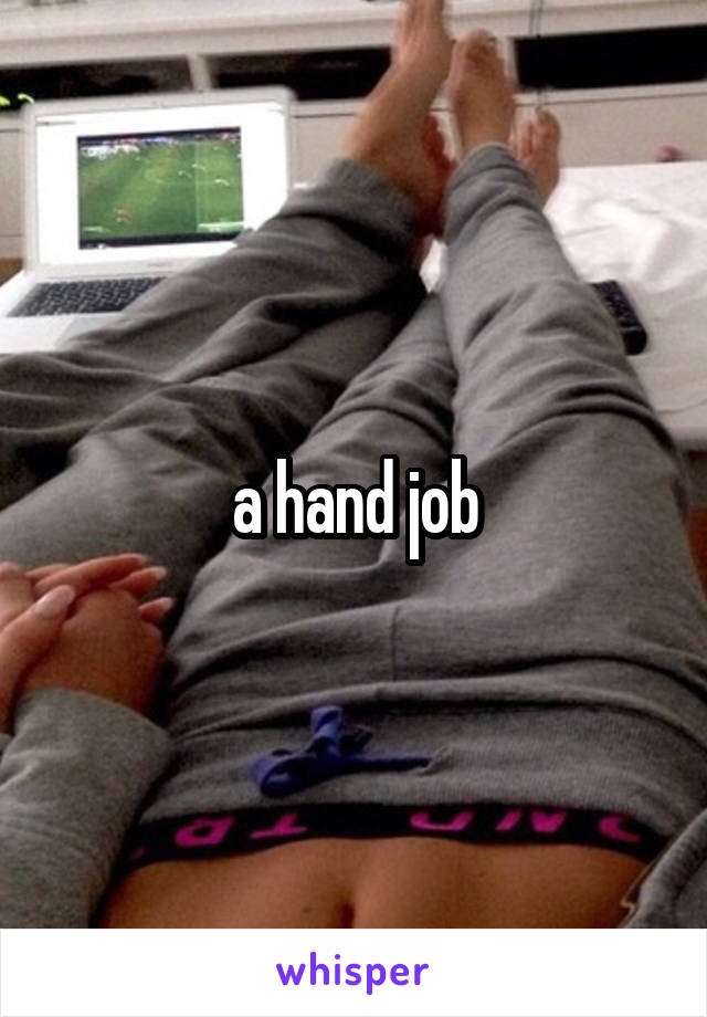 a hand job