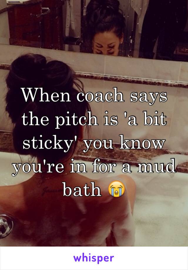 When coach says the pitch is 'a bit sticky' you know you're in for a mud bath 😭