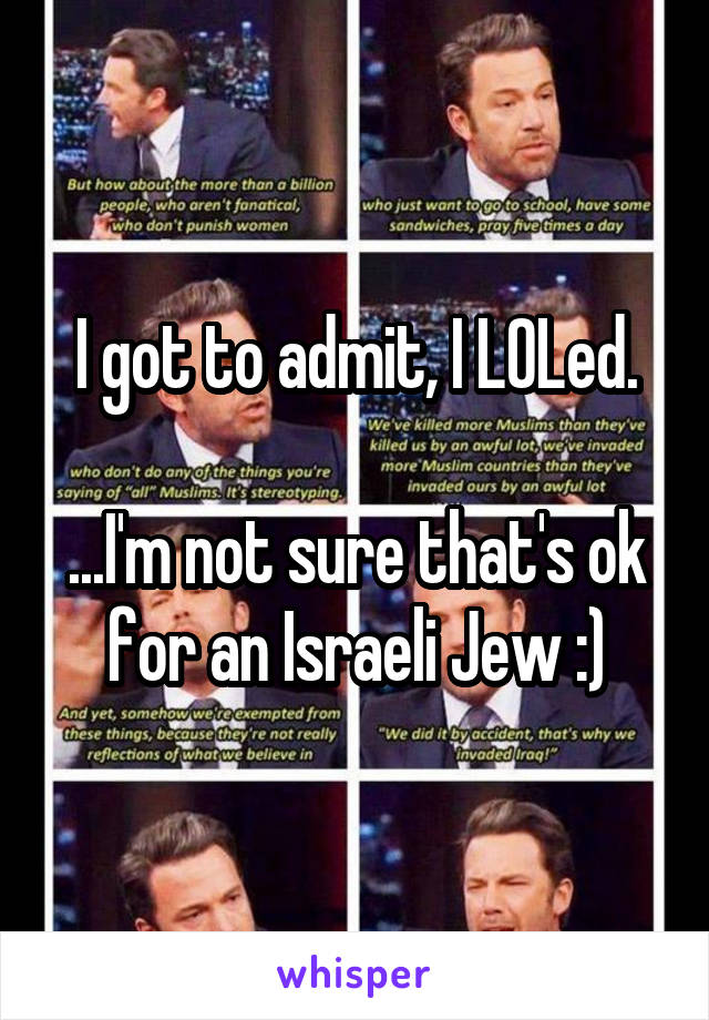 I got to admit, I LOLed.

...I'm not sure that's ok for an Israeli Jew :)