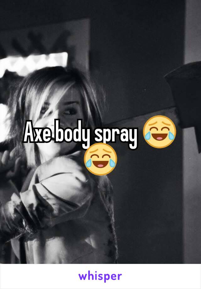 Axe body spray 😂😂