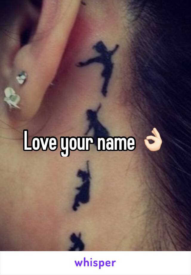 Love your name 👌🏻
