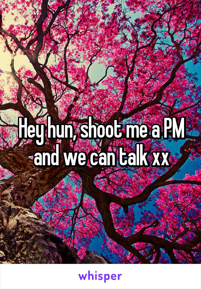 Hey hun, shoot me a PM and we can talk xx