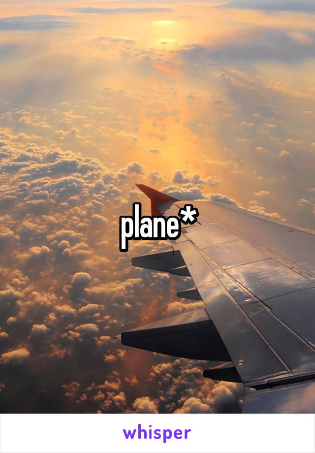 plane*