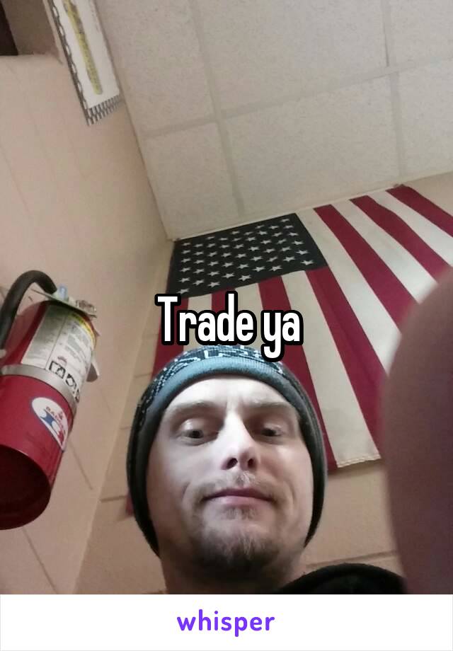 Trade ya