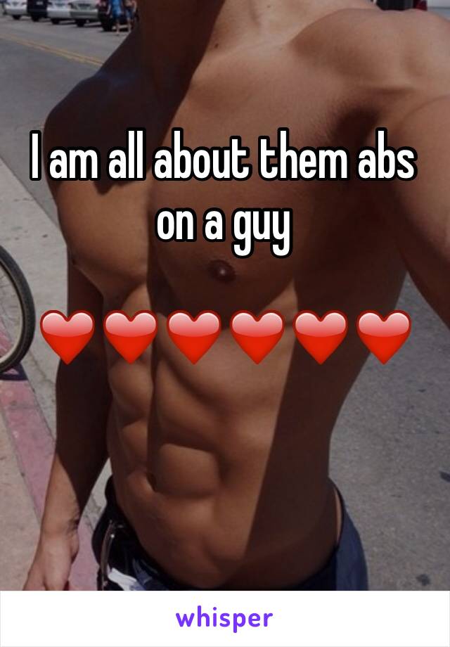 I am all about them abs on a guy

❤️❤️❤️❤️❤️❤️