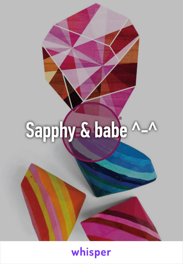Sapphy & babe ^-^