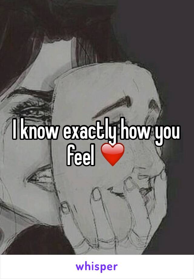I know exactly how you feel ❤️