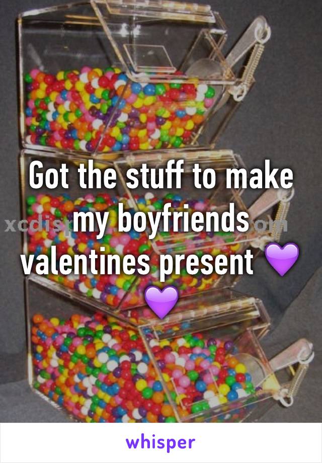 Got the stuff to make my boyfriends valentines present 💜💜