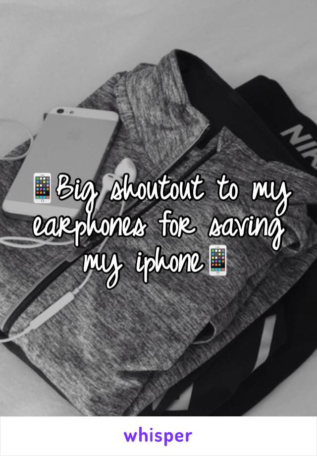 📱Big shoutout to my earphones for saving my iphone📱