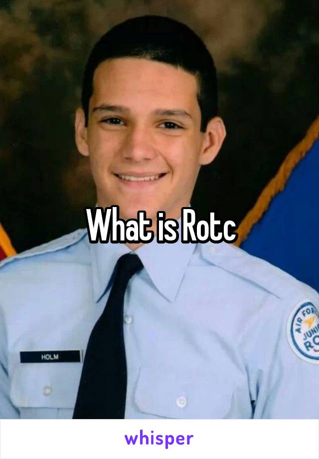 What is Rotc