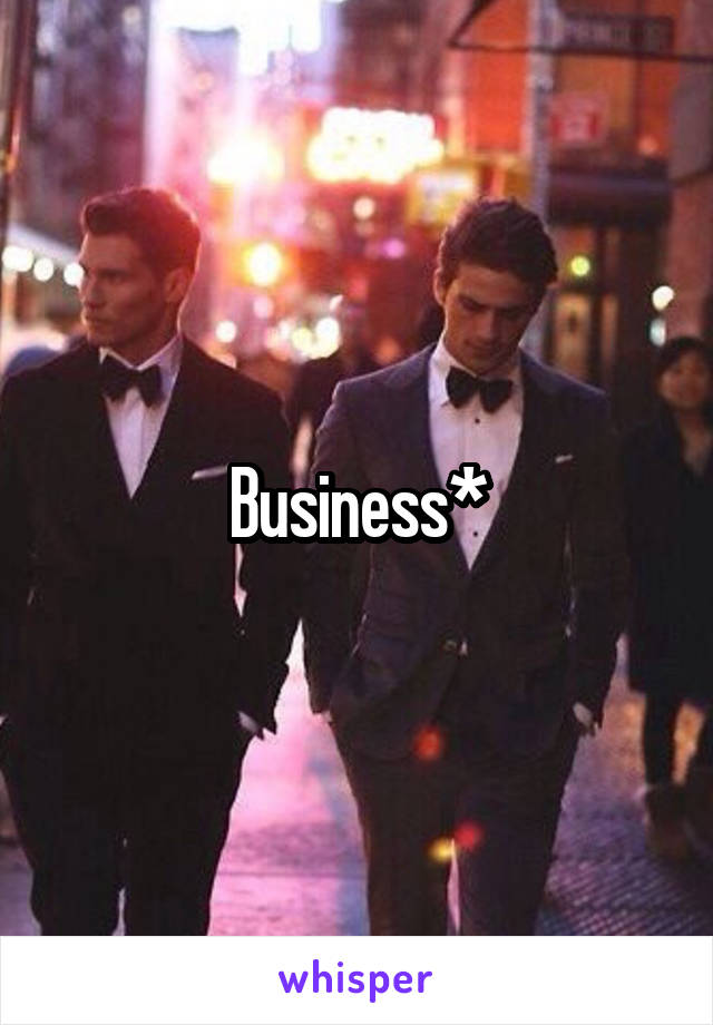 Business*