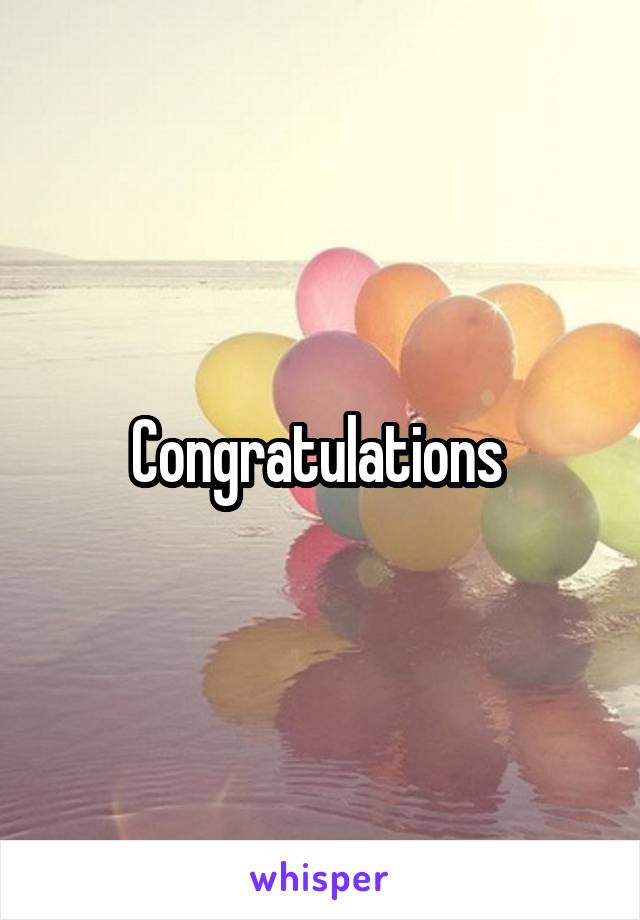 Congratulations 