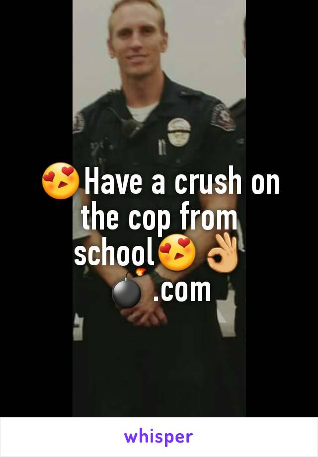 😍Have a crush on the cop from school😍👌 💣.com