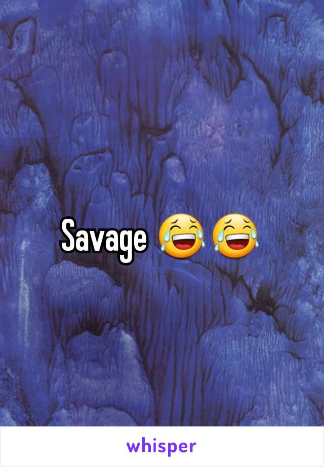 Savage 😂😂